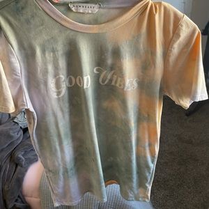 Good Vibe Shirt! Tie Dye!